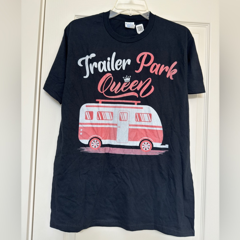 NWT Trailer Park Queen T-Shirt
